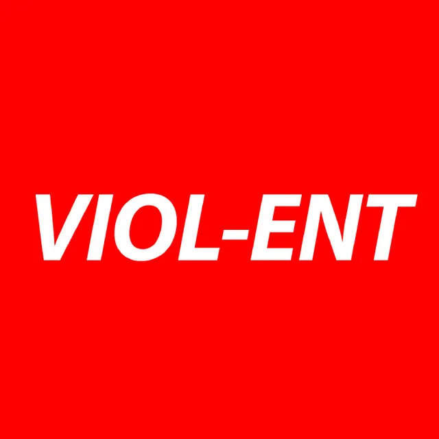 VIOL-ENT