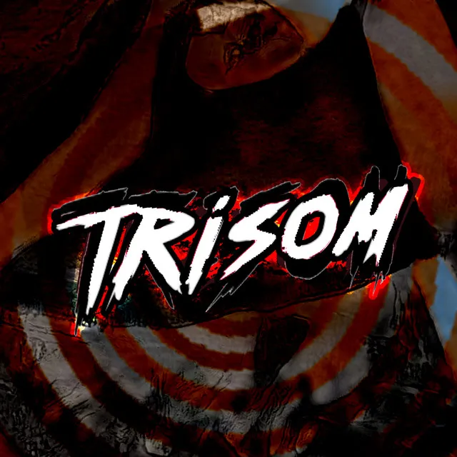 TRISOM