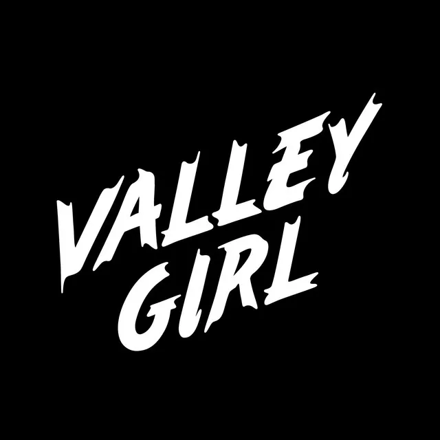 Valley Girl