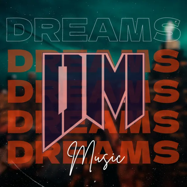 Dreams Music