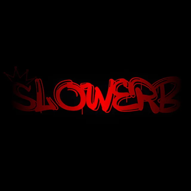 SLOWERB