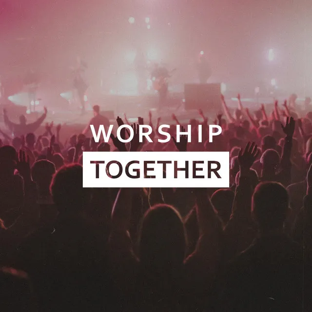 Worship Together