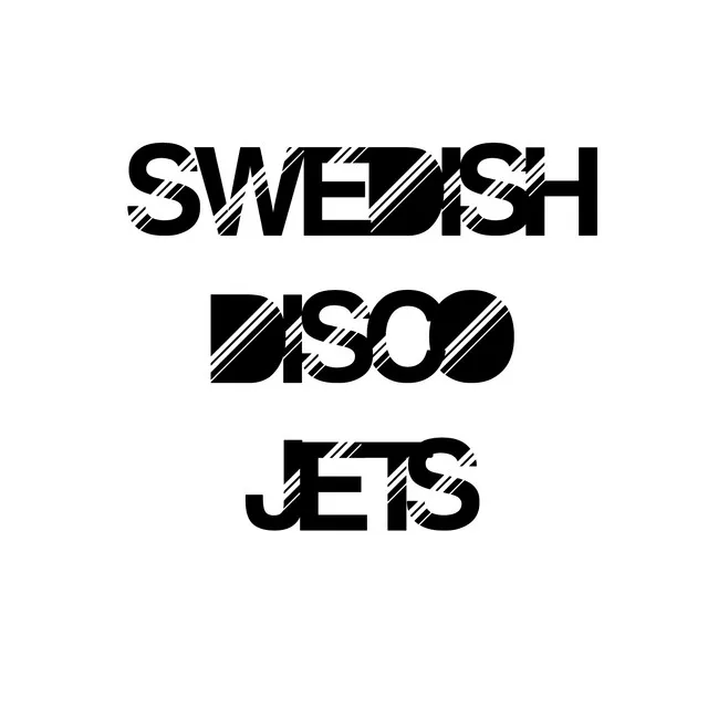 Swedish Disco Jets