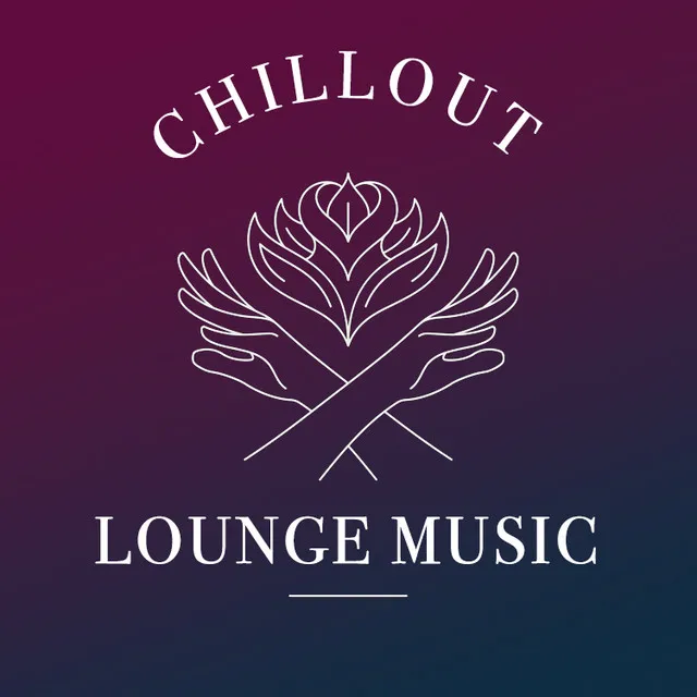 Chillout Lounge Music