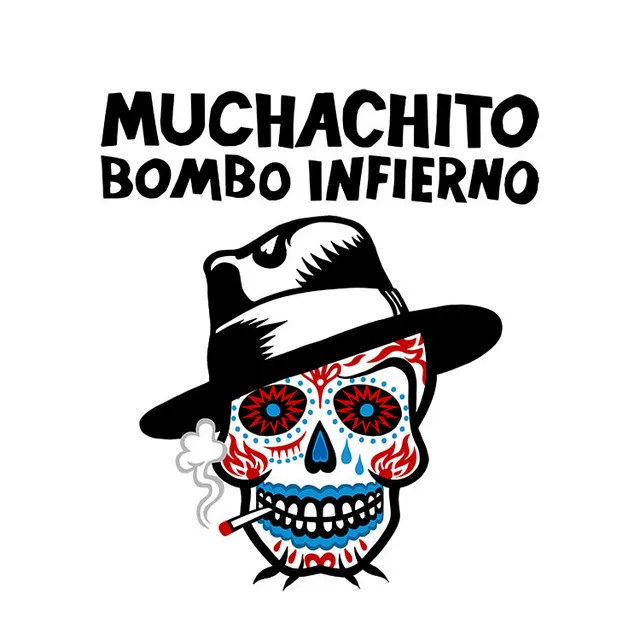 Muchachito Bombo Infierno