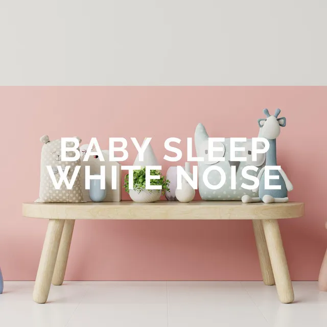 Baby Sleep White Noise