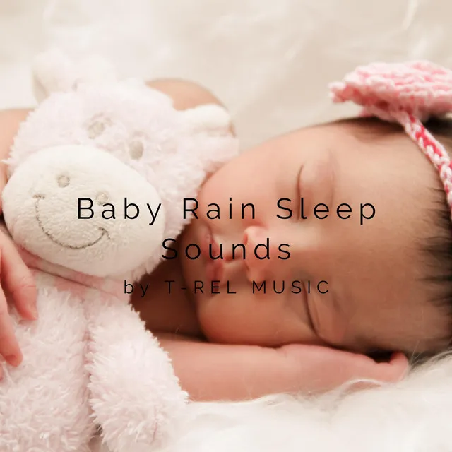 Baby Rain Sleep Sounds