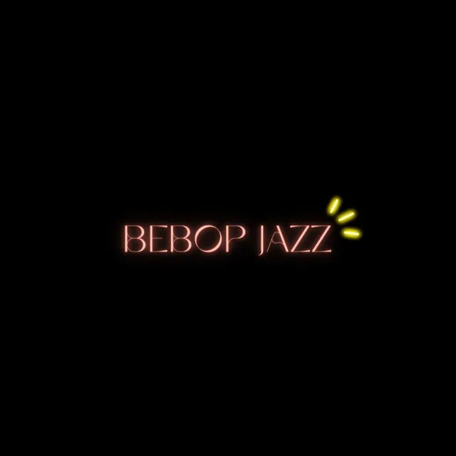 Bebop Jazz