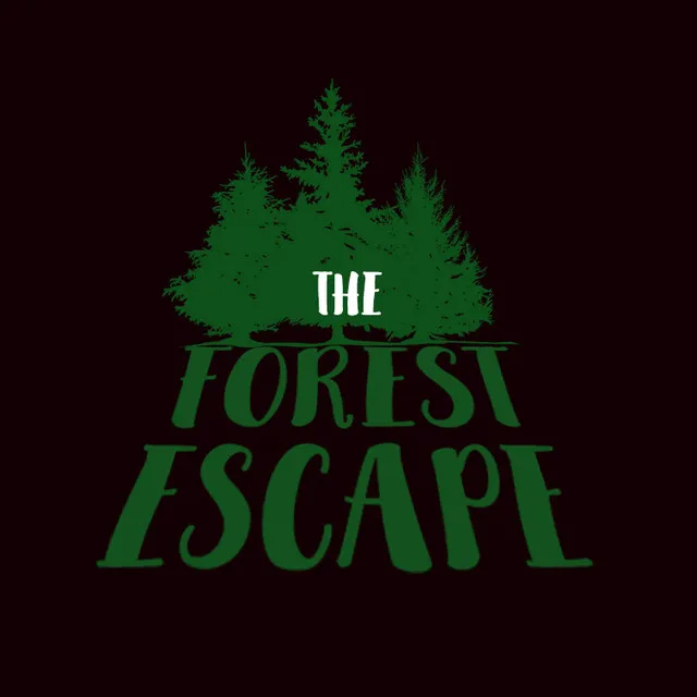 The Forest Escape