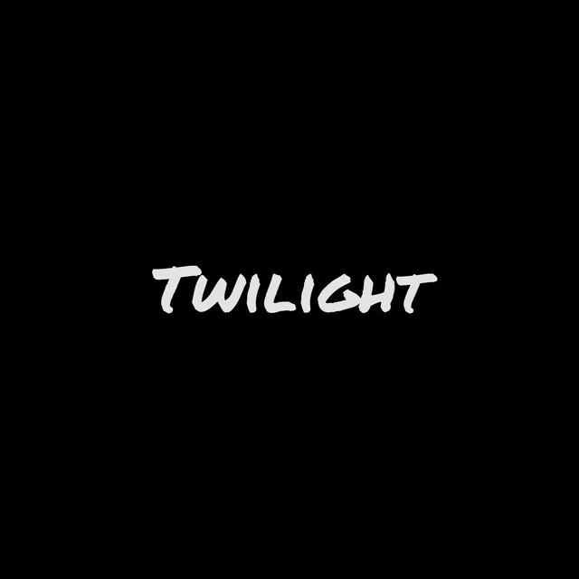 Twilight