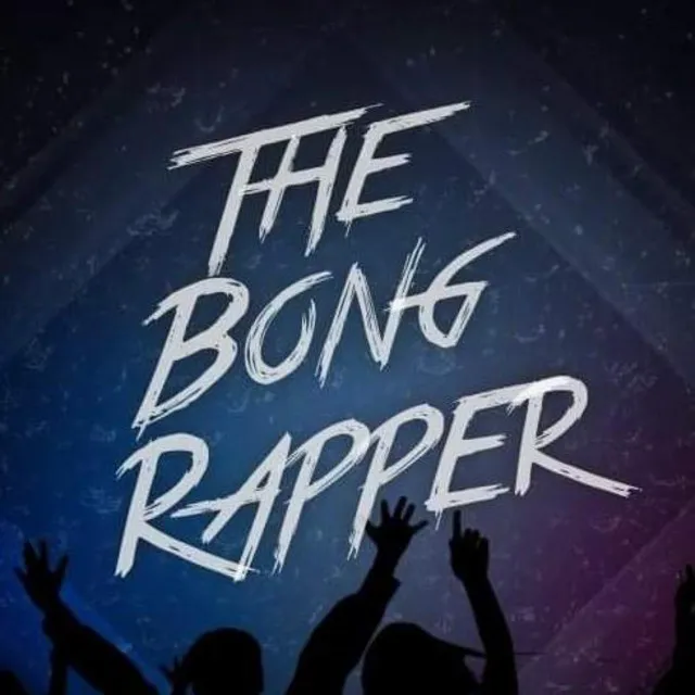 The Bong Rapper