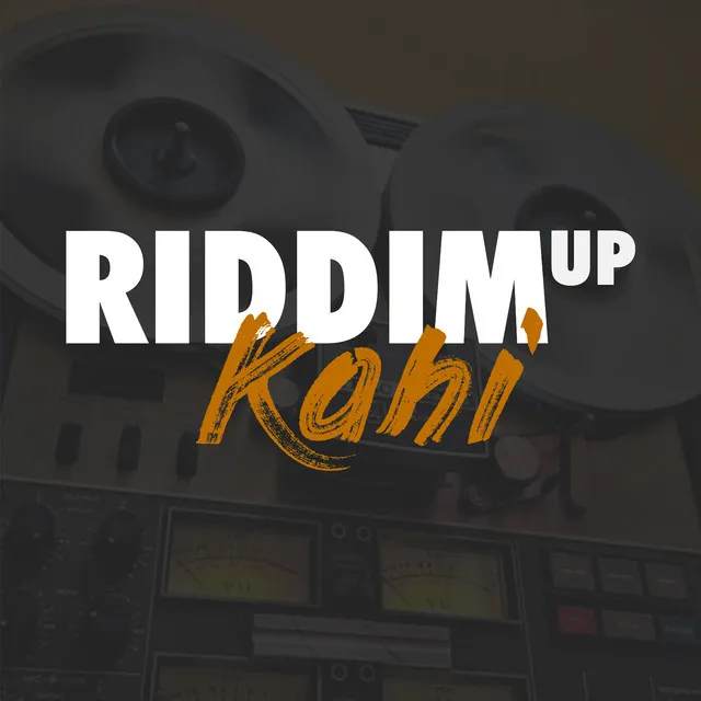 Riddim Up Kahi