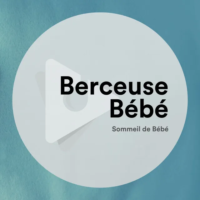 Berceuse bébé