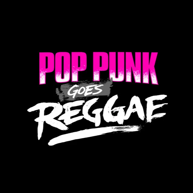 Pop Punk Goes Reggae