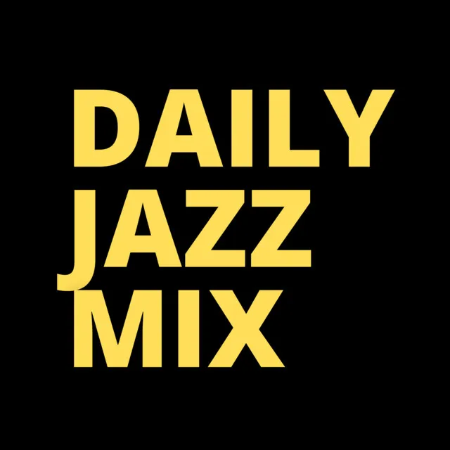 Daily Jazz Mix