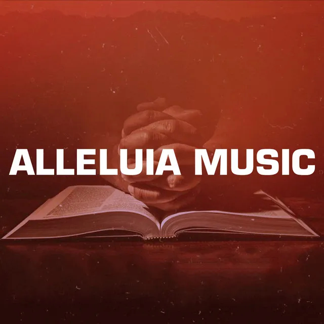 Alleluia Music