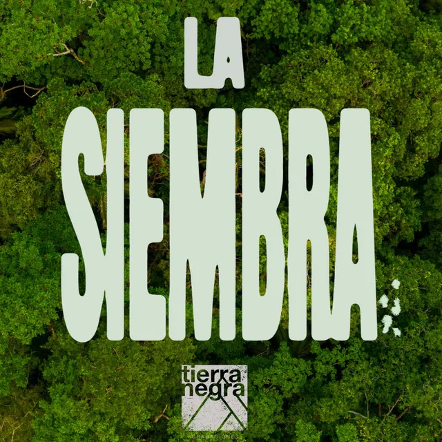 La Siembra