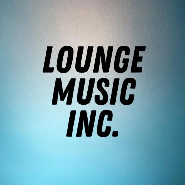 Lounge Music Inc