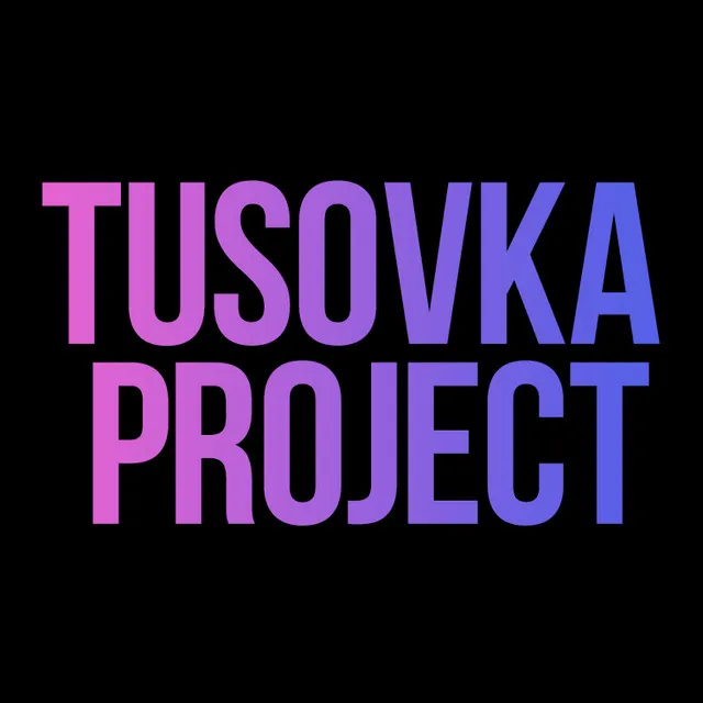 Tusovka Project