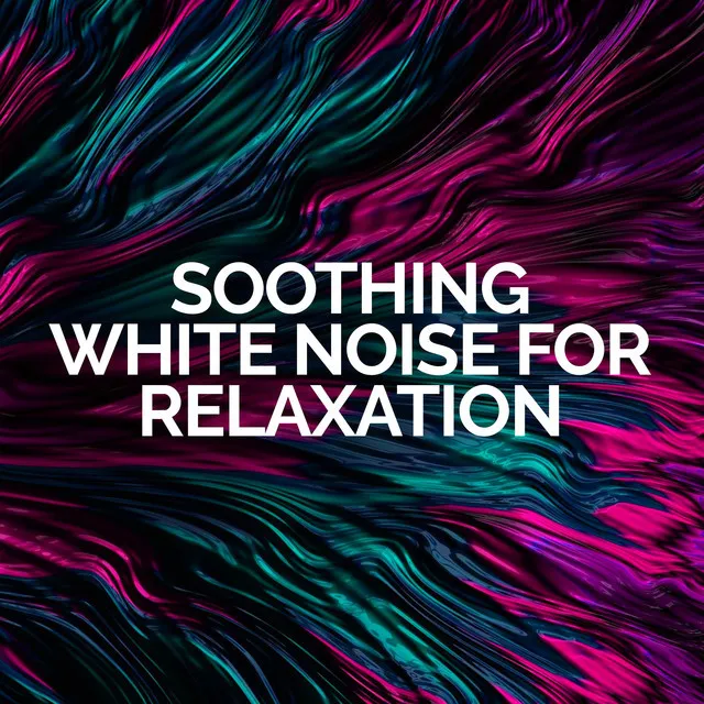 Soothing White Noise for Relaxation