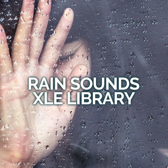 Rain Sounds XLE Library