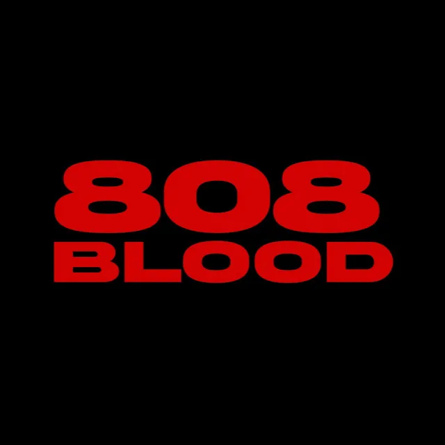 808 Blood