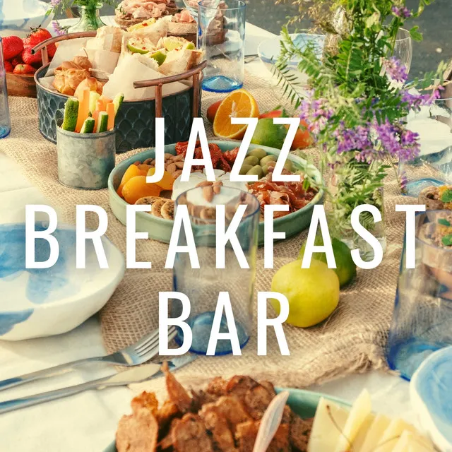 Jazz Breakfast Bar