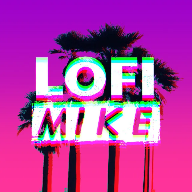 Lofi Mike