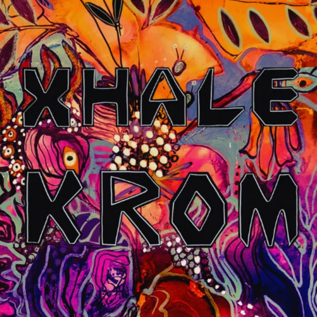 Xhale Krom