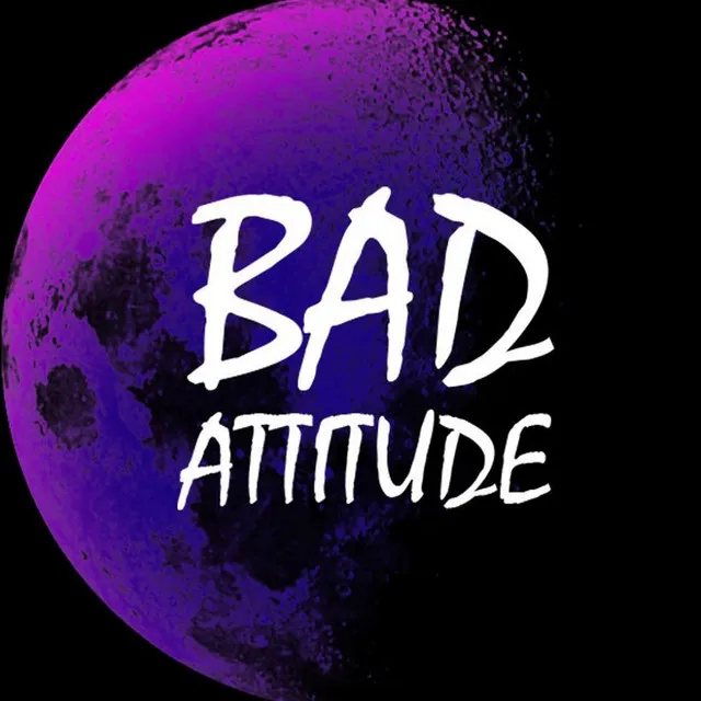 BAD-ATTITUDE