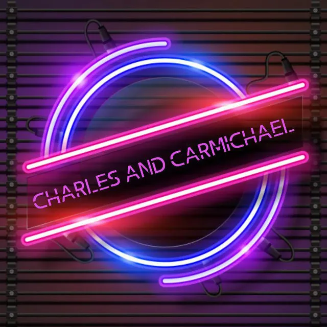 Charles & Carmichael