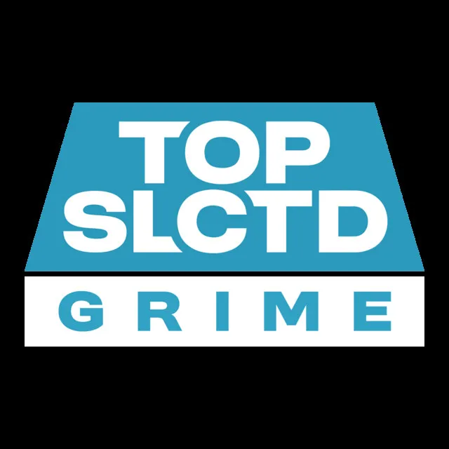 Top SLCTD grime