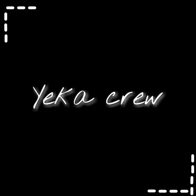 yeka crew