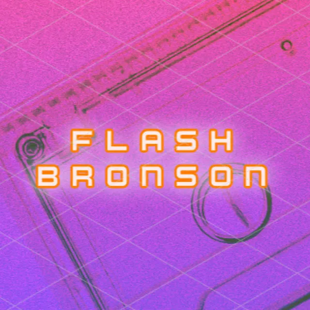 Flash Bronson