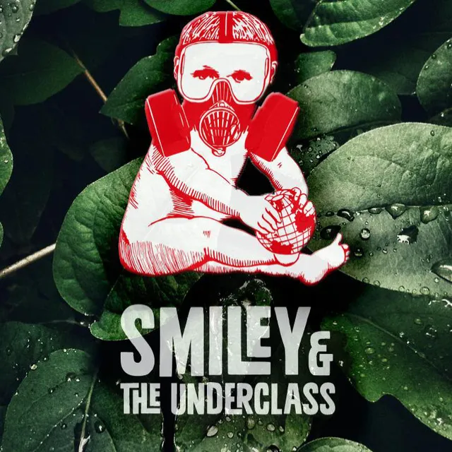 Smiley & The Underclass