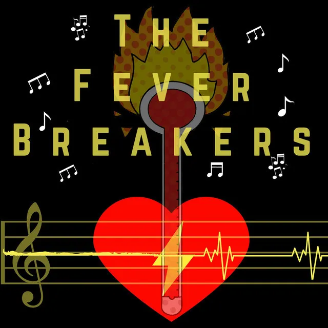 The Fever Breakers