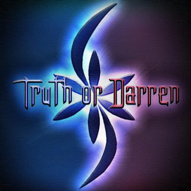 Truth Or Darren