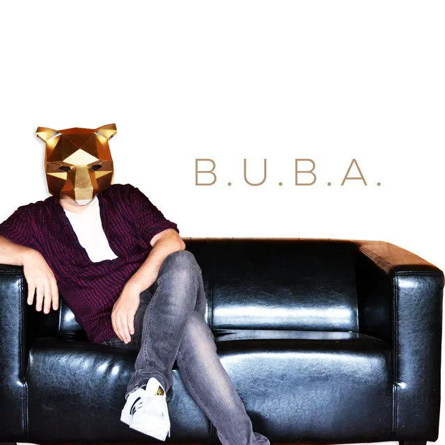 B.U.B.A.