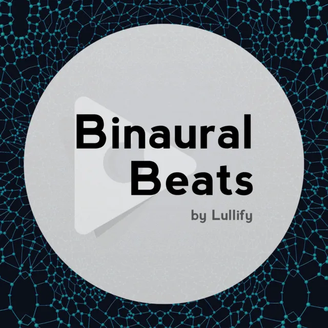 Binaural Beats by Lullify