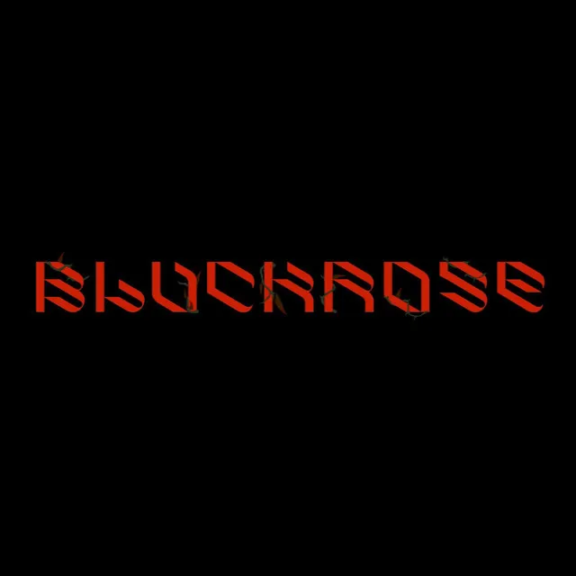 BLVCKROSE