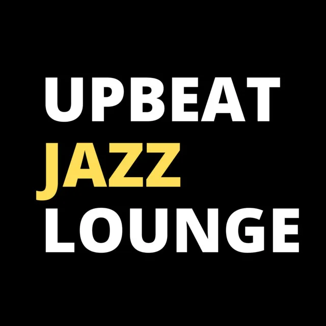 Upbeat Jazz Lounge