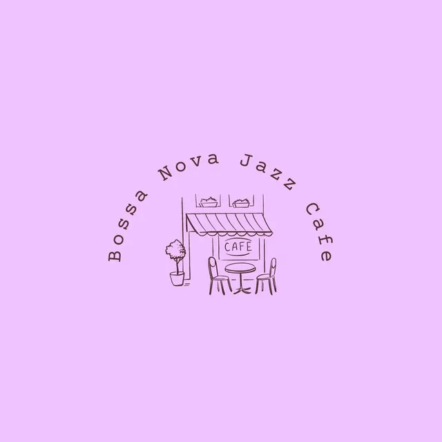 Bossa Nova Jazz Cafe