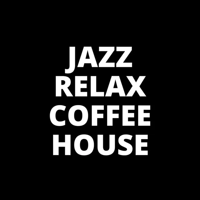 Jazz Relax Coffee House