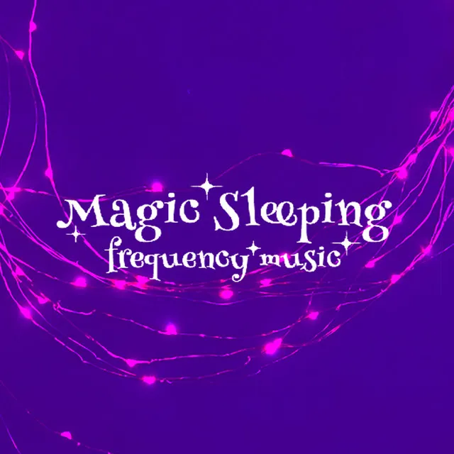 Magic Sleeping Frequency Music