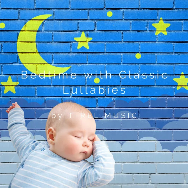 Bedtime with Classic Lullabies