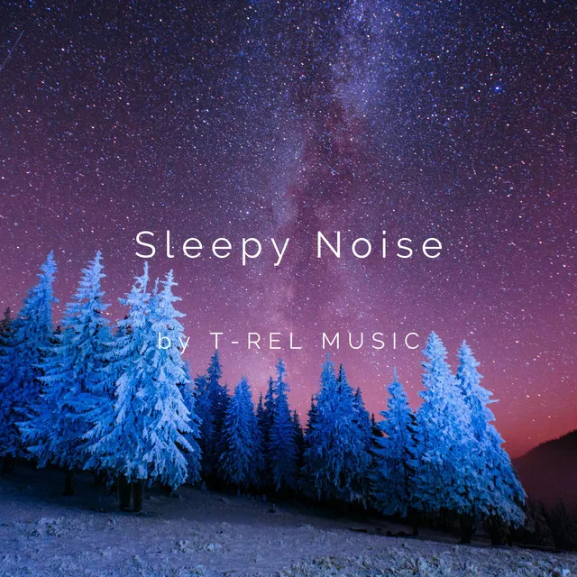 Sleepy Noise