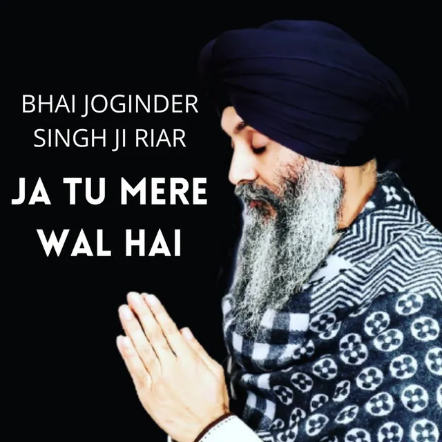 Bhai Joginder Singh Ji Riar