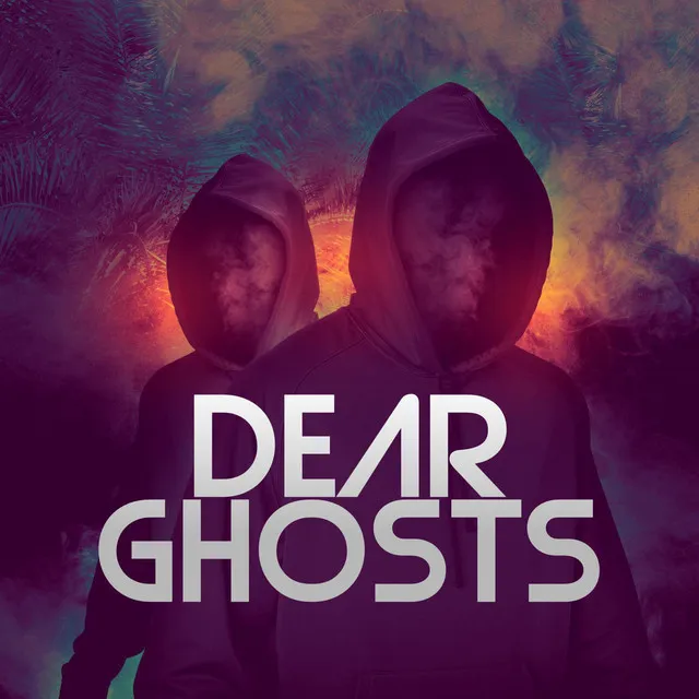 Dear Ghosts