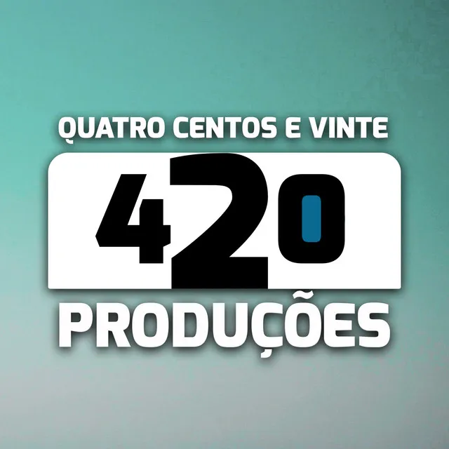 420 PRODUÇÕES