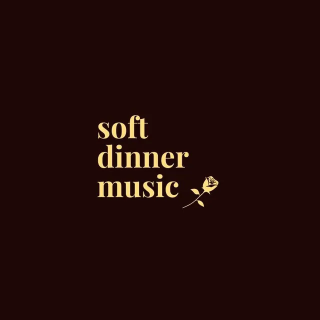 Soft Dinner Music